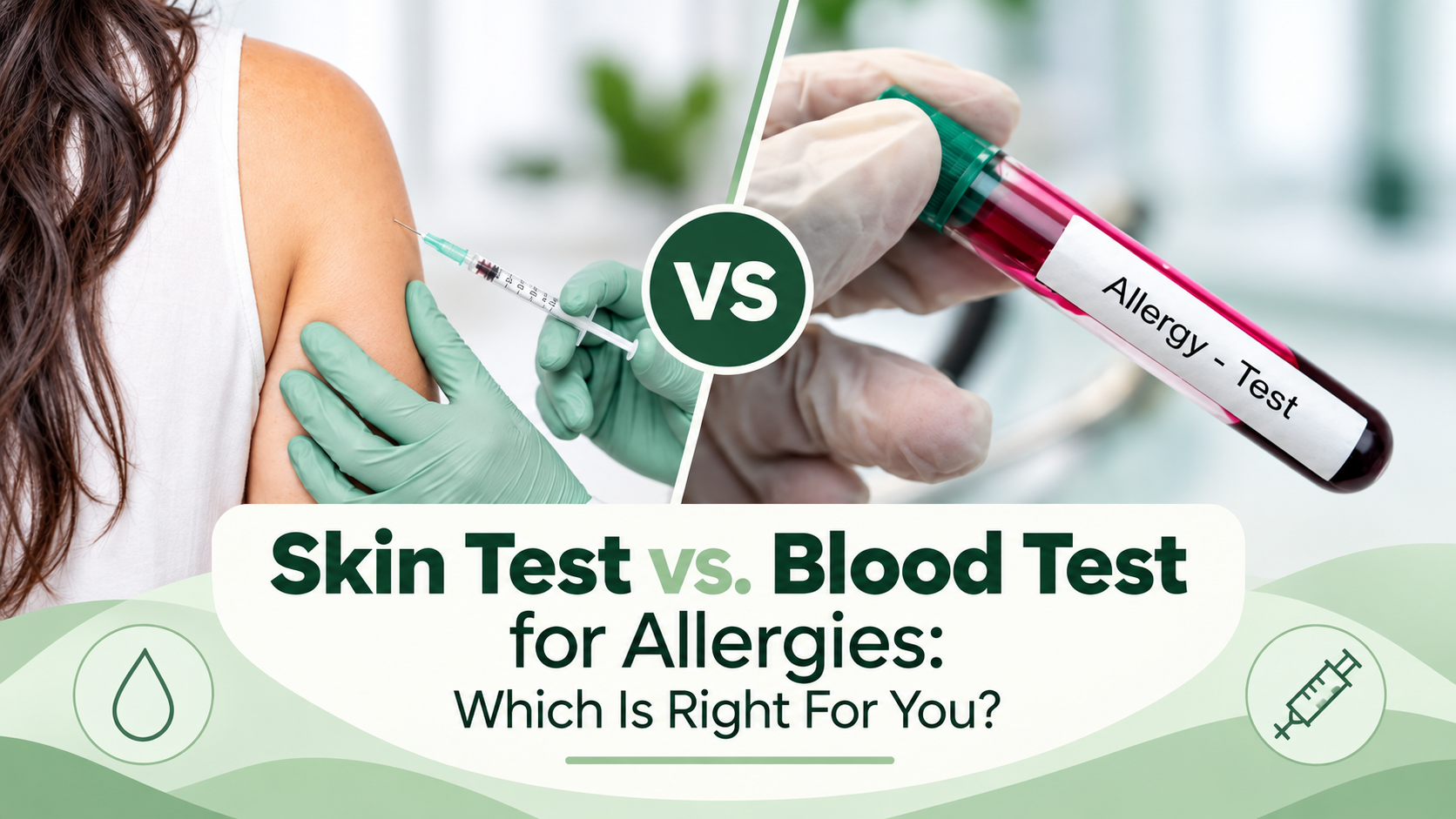 Skin Test vs. Blood Test for Allergies: Which Is Right For You?